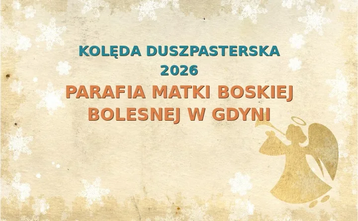 Parafia Matki Boskiej Bolesnej w Gdyni – harmonogram kolęd (wizyt duszpasterskich) 2026
