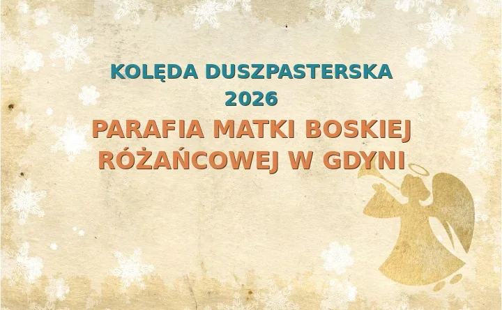 Parafia Matki Boskiej Różańcowej w Gdyni – harmonogram kolęd (wizyt duszpasterskich) 2025/2026