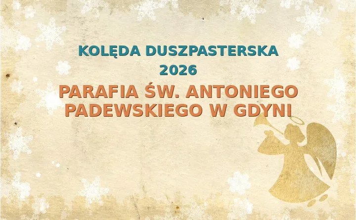 Parafia św. Antoniego Padewskiego w Gdyni – harmonogram kolęd (wizyt duszpasterskich) 2026