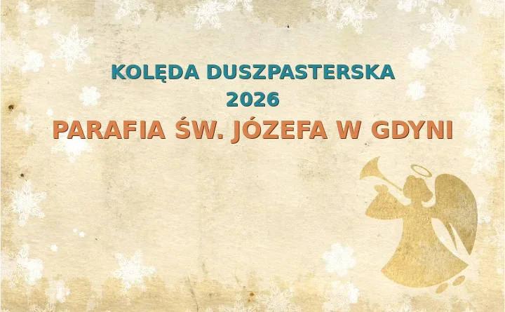 Parafia św. Józefa w Gdyni – harmonogram kolęd (wizyt duszpasterskich) 2025/2026