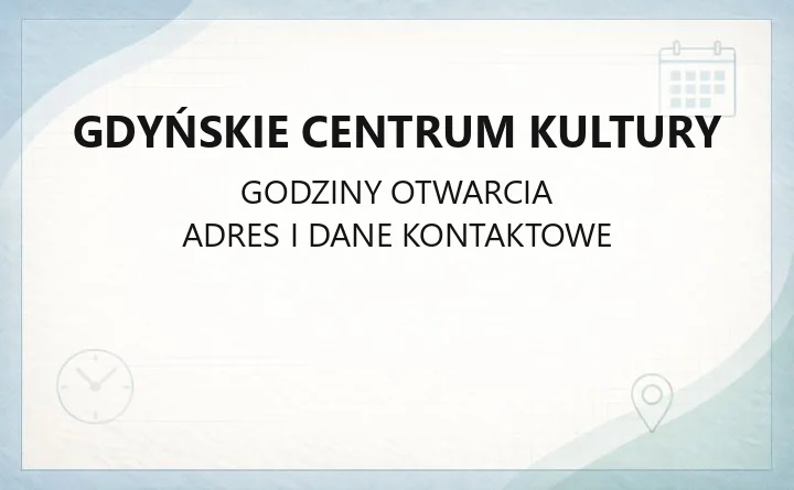 Gdyńskie Centrum Kultury - kontakt, bilety, dostępność i historia Konsulatu Kultury