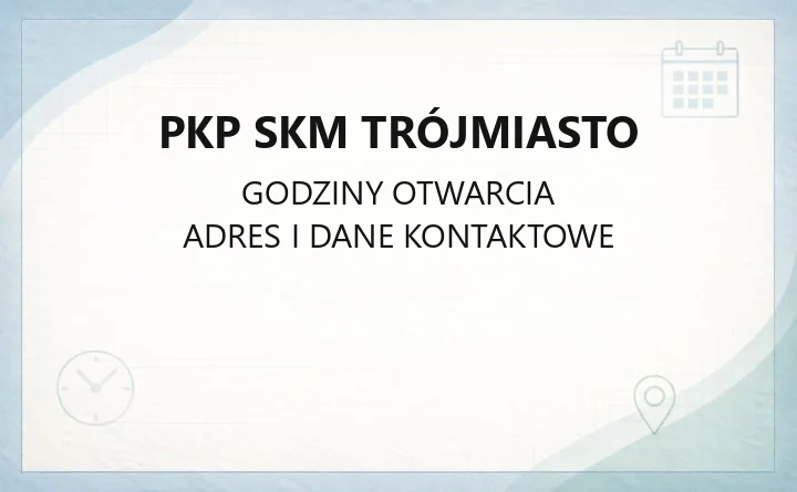 PKP SKM Trójmiasto - kontakt, bilety, ulgi i dojazd