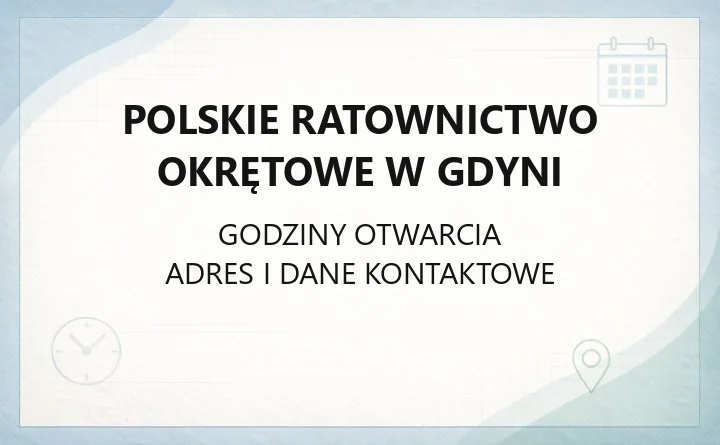 Polskie Ratownictwo Okrętowe w Gdyni - kontakt, usługi, jak załatwić sprawę