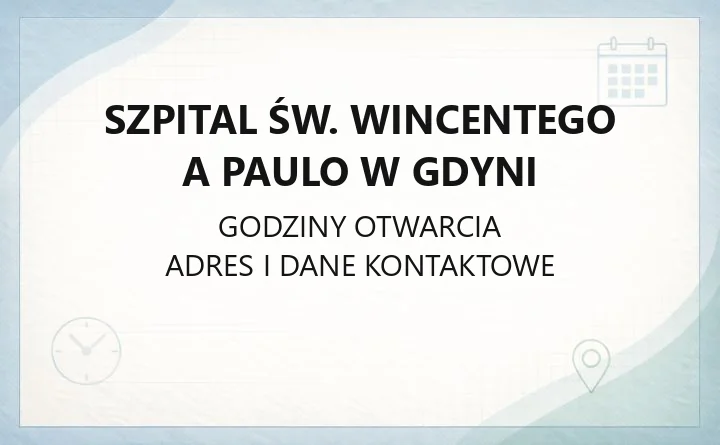 Szpital Św. Wincentego a Paulo w Gdyni - kontakt, oddziały, poradnie i rejestracja