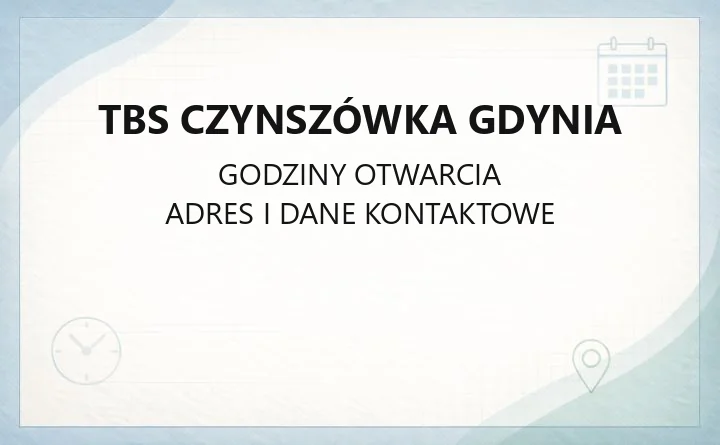 TBS Czynszówka Gdynia - kontakt, awarie, czynsze i dodatki mieszkaniowe
