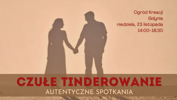 Grafika promocyjna wydarzenia Czułe Tinderowanie — świadome randkowanie na żywo w Gdyni