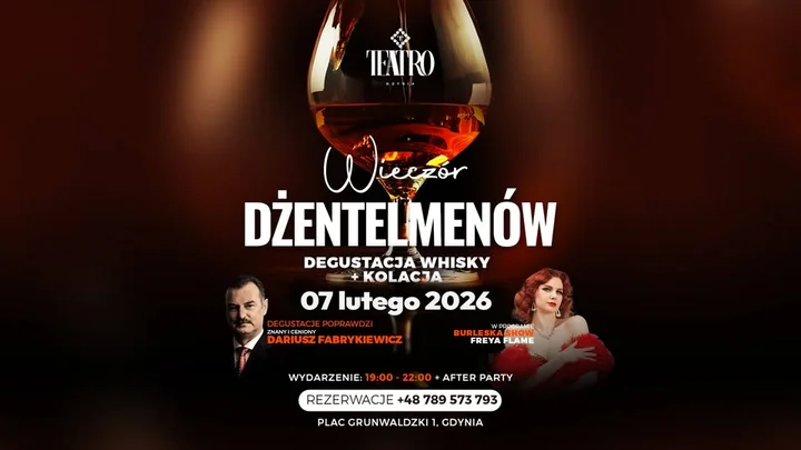 Grafika promocyjna wydarzenia Wieczór Dżentelmenów — Degustacja WHISKY i kolacja w Teatro Gdynia