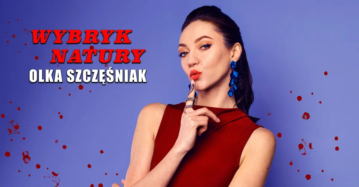 Grafika promocyjna wydarzenia Olka Szczęśniak: Wybryk Natury w Gdyni
