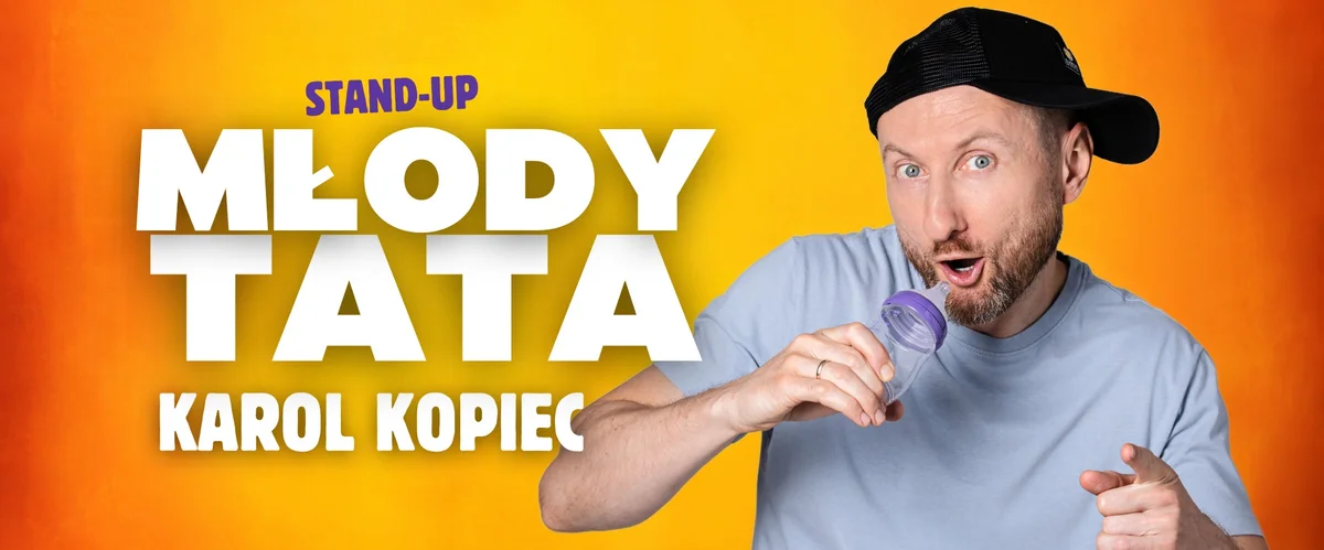 Grafika promocyjna wydarzenia Karol Kopiec – „Młody Tata” w Gdyni