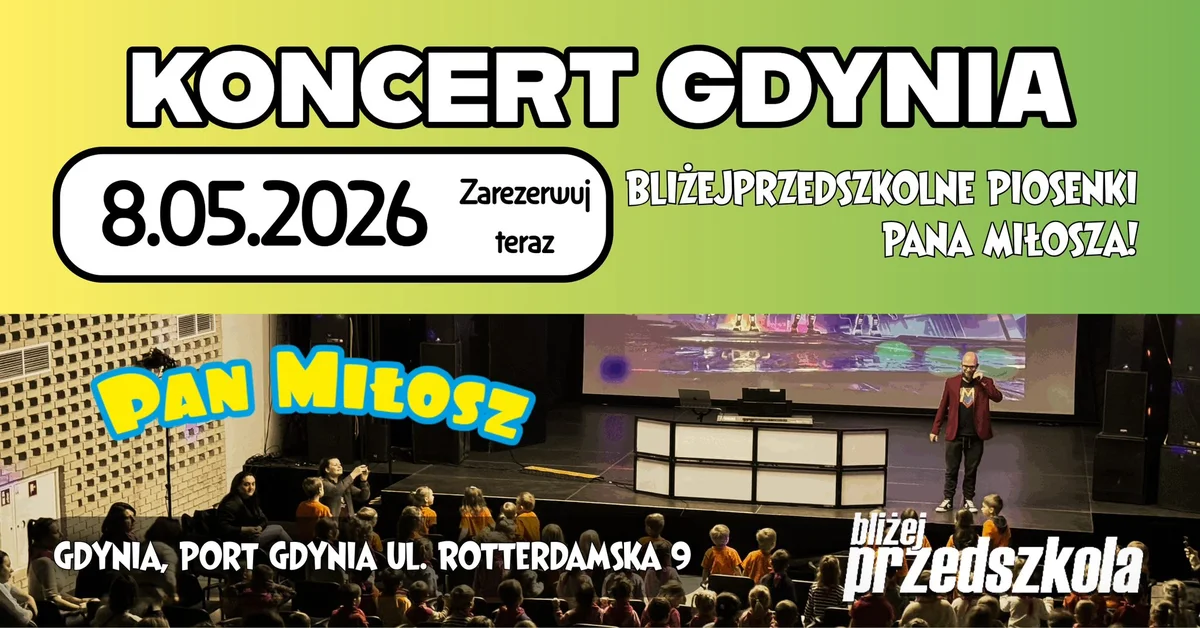 Grafika promocyjna wydarzenia Koncert Pana Miłosza w Gdyni – muzyka, ruch i świetna zabawa dla przedszkolaków
