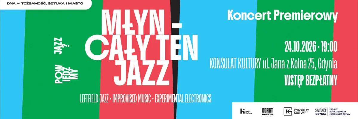 Grafika promocyjna wydarzenia Koncert premierowy MŁYN – „Cały ten jazz”