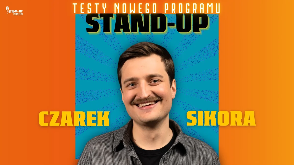 Grafika promocyjna wydarzenia Stand-up z Czarkiem Sikorą – testowanie nowego programu w Gdyni