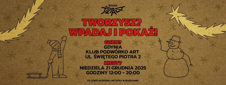 Grafika promocyjna wydarzenia Świąteczny Bazar Gdynia — SZTUKA | RĘKODZIEŁO | MUZYKA w Klubie PODWÓRKO.art