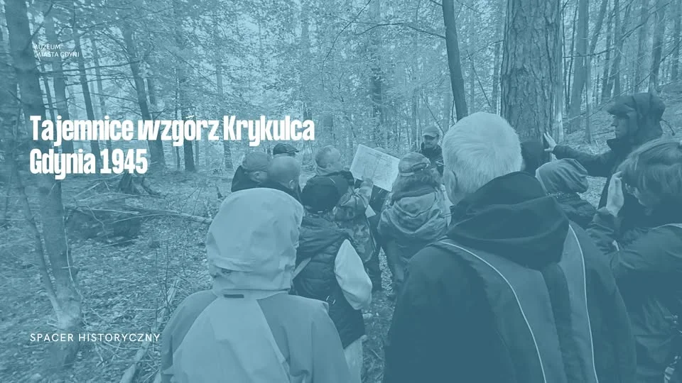 Grafika promocyjna wydarzenia Tajemnice wzgórz Krykulca. Gdynia 1945 – spacer historyczny po lesie