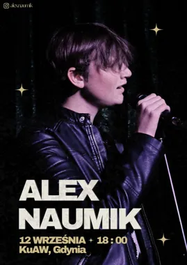 Alex Naumik – Wystąp w KuAW, Gdynia