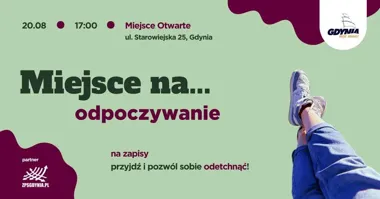 Grafika promocyjna wydarzenia Miejsce na... odpoczywanie