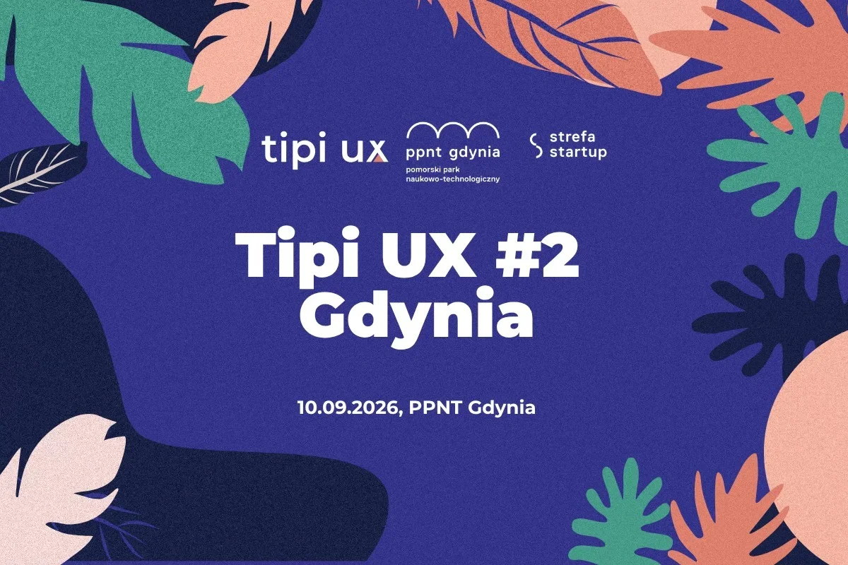 Grafika promocyjna wydarzenia Tipi UX #2 Gdynia: prelekcje UX