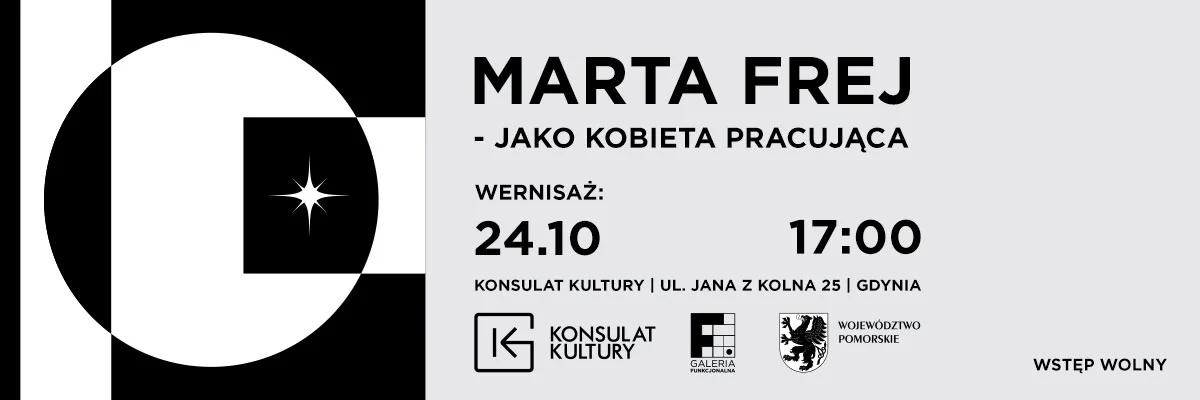 Grafika promocyjna wydarzenia Wernisaż wystawy Marty Frej „Jako kobieta pracująca”