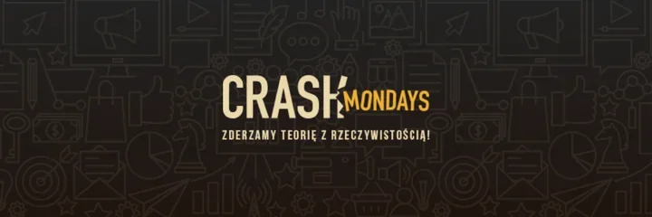 Crash Mondays w Gdyni - marketing spotyka doświadczenie praktyków