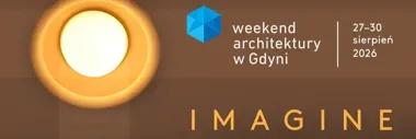 Gdynia śni o przyszłości. 16. Weekend Architektury otwiera modernistyczne imaginaria
